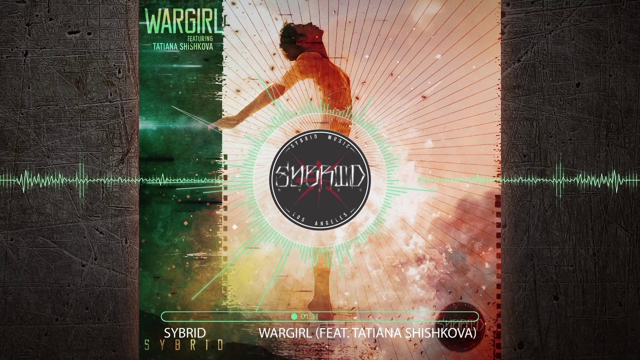 Sybrid - Wargirl (feat. Tatiana Shishkova) [Epic Action Vocal]