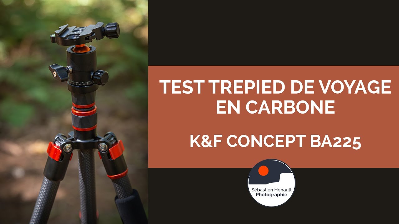Test trépied de voyage BA 225 K&F Concept