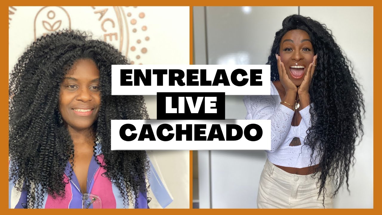 Entrelace Cacheado Colocação em 40 minutos - Live