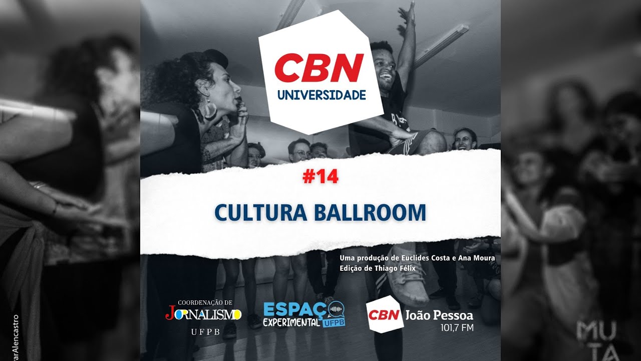 CBN Universidade - #14 Cultura Ballroom