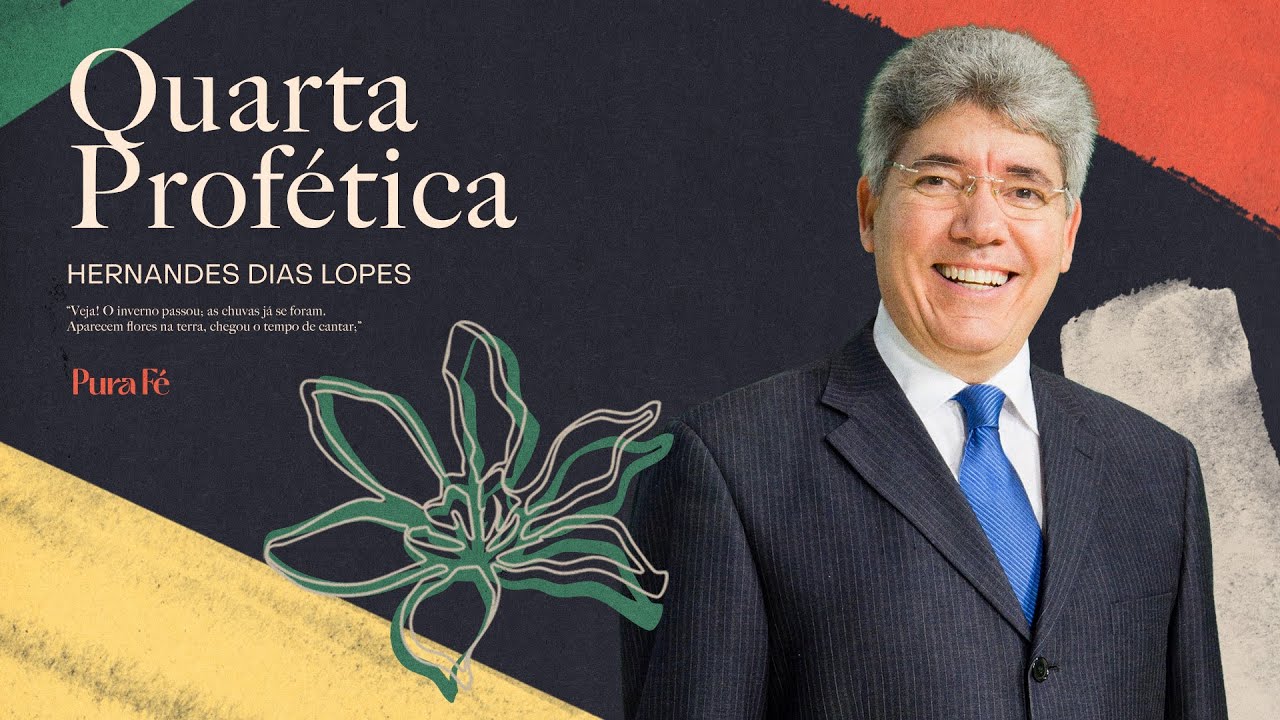 QUARTA PROFÉTICA | HERNANDES DIAS LOPES - PURA FÉ