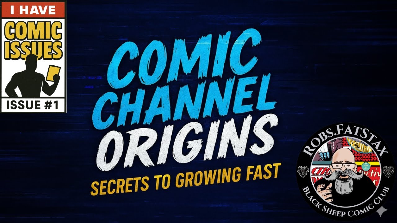 Comic Channel Origins with @Robs.fatstax How He Has Grown His YouTube Channel.