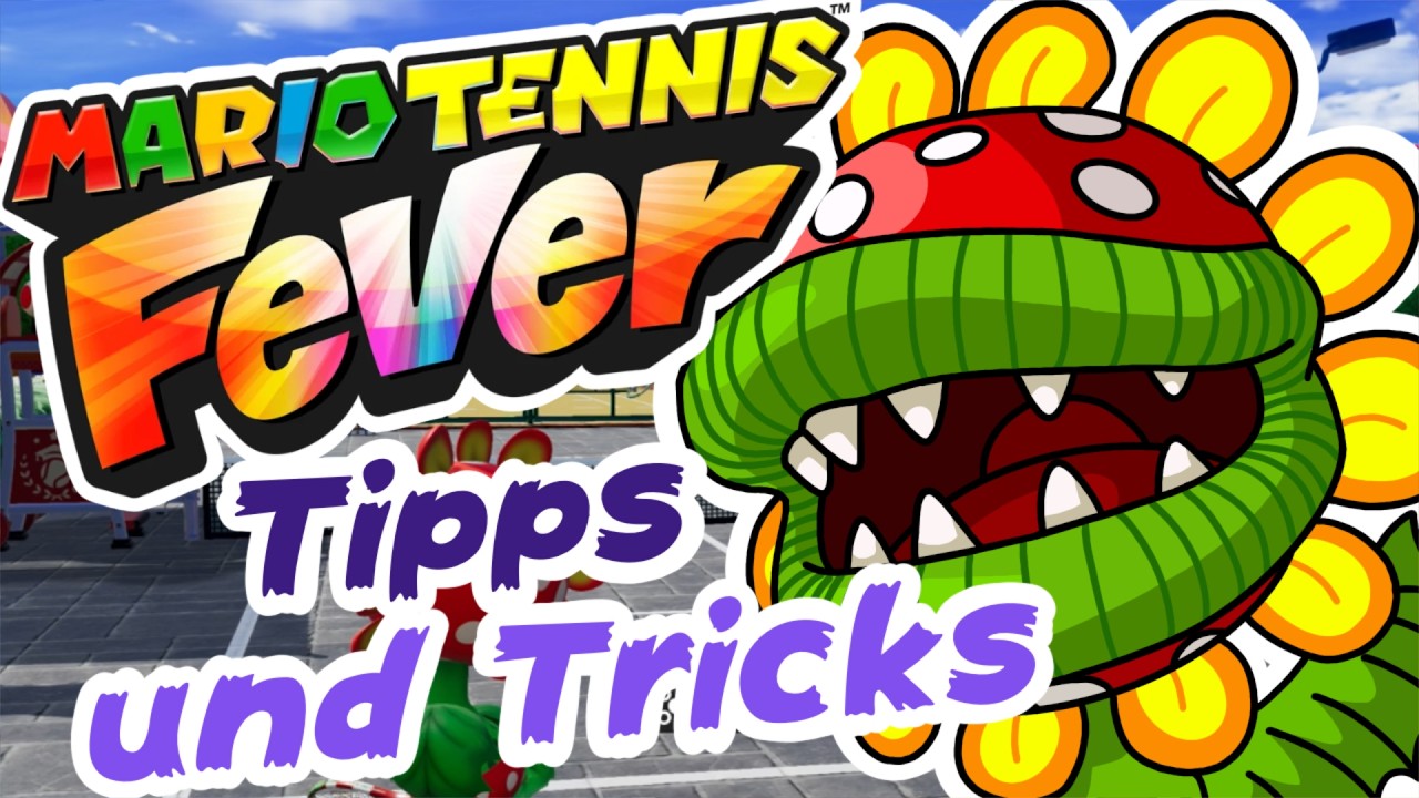 TIPPS und TRICKS von der Ersatzbank! | Mario Tennis Fever Online Ranked