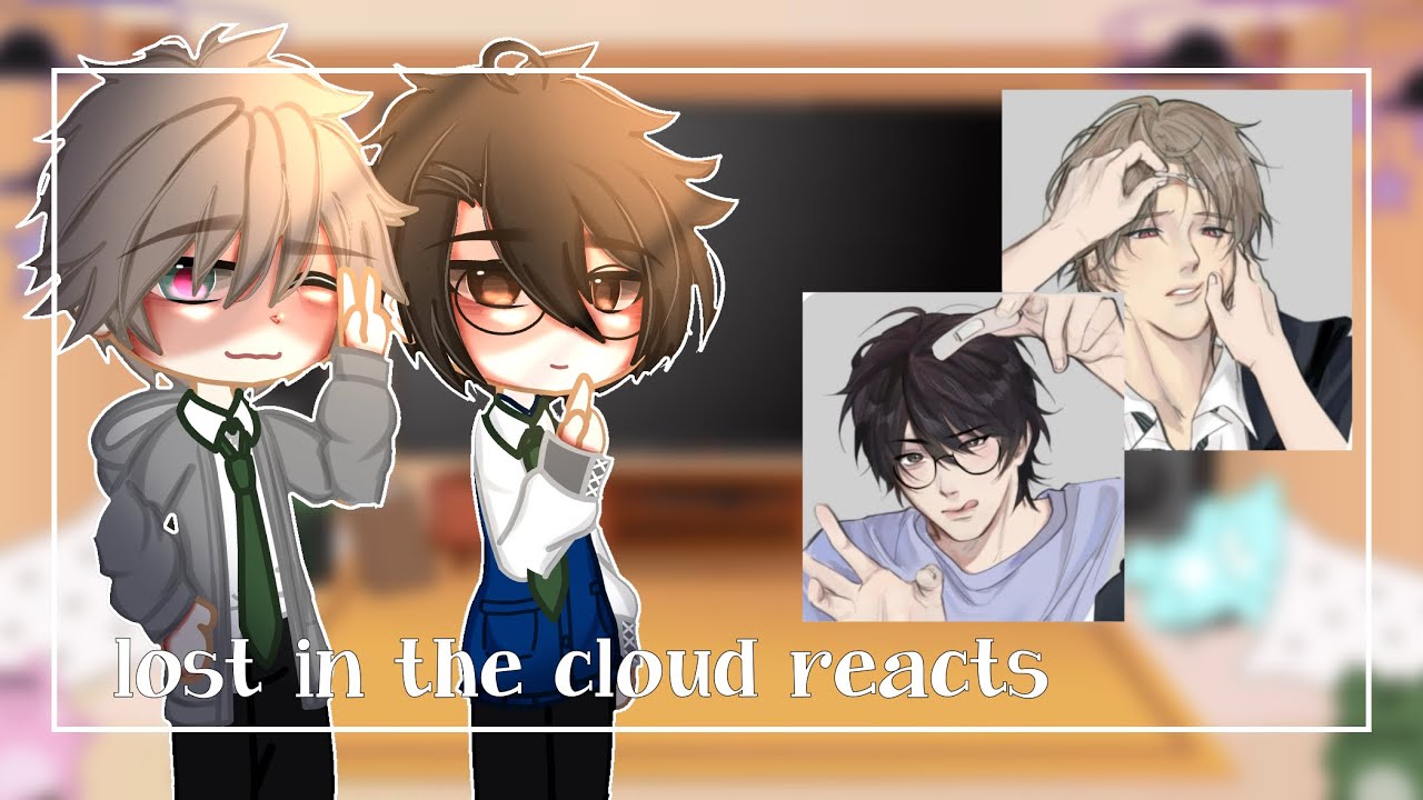 lost in the cloud reacts | read desc