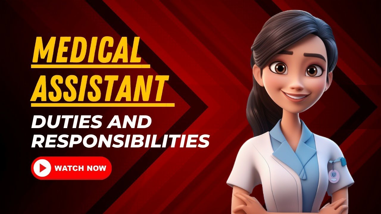Medical Assistant Duties And Responsibilities