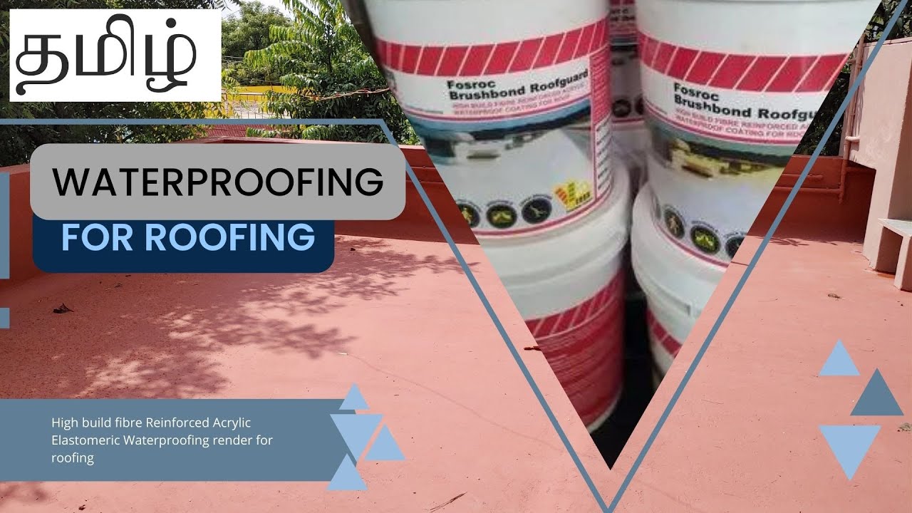 ROOF WATERPROOFING || FOSROC BRUSHBOND ROOFGAURD ||  HOW TO DO WATERPROOFING & PROCESS II TAMIL