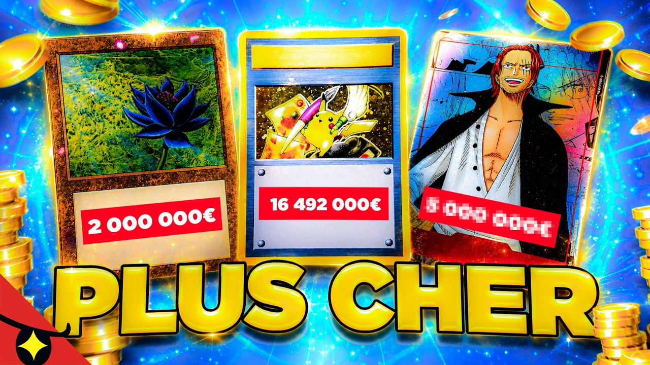 Les cartes les plus CH&Egrave;RES !