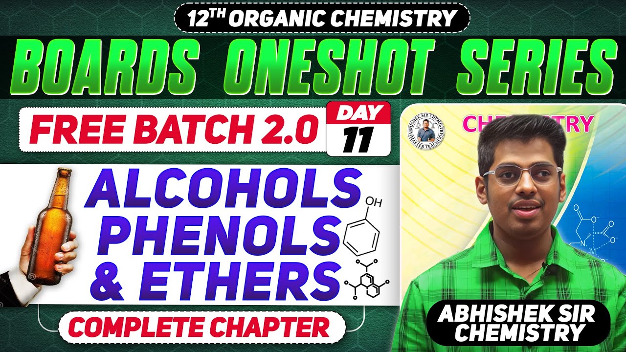 Class12th  11. Alcohols Phenols One Shot  Day -11 || PYQs || By:- Abhishek Sir Chemistry #asc 2024