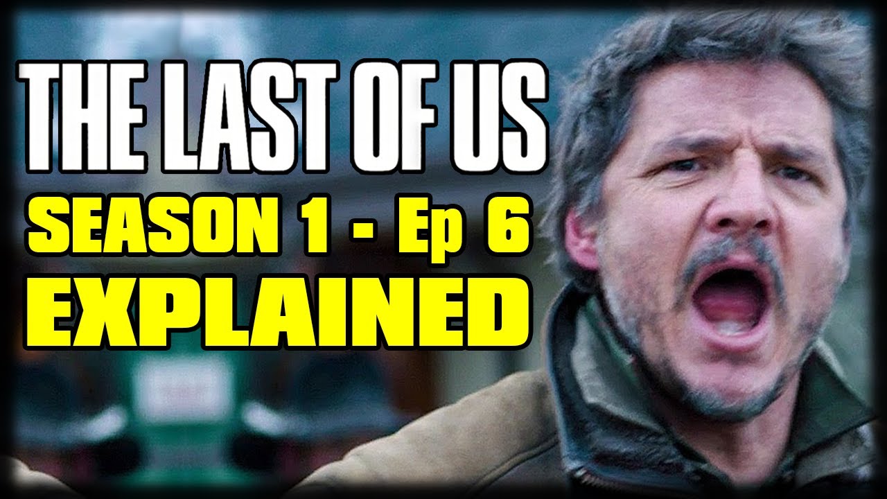 THE LAST OF US Season 1 Episode 6 “Kin” Recap Breakdown & Review Commentary -  EXPLAINED