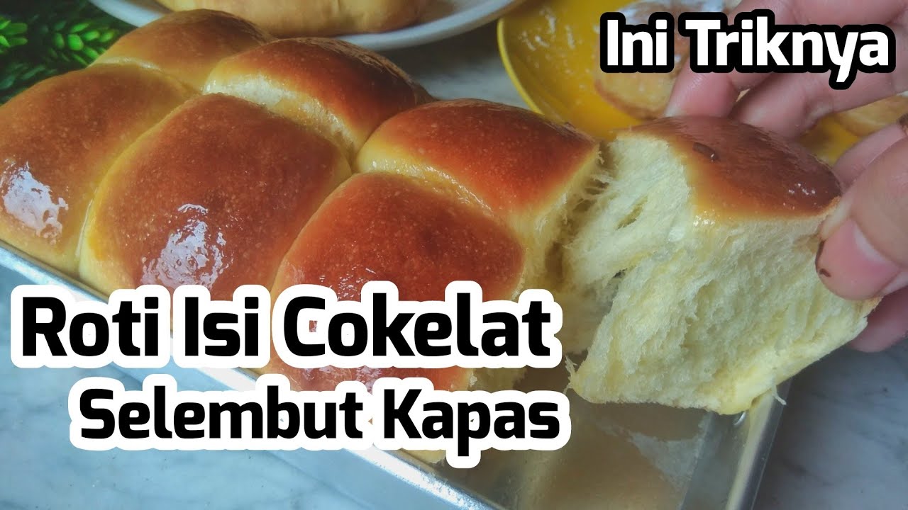 Cara Membuat Roti Isi Cokelat ANTI GAGAL