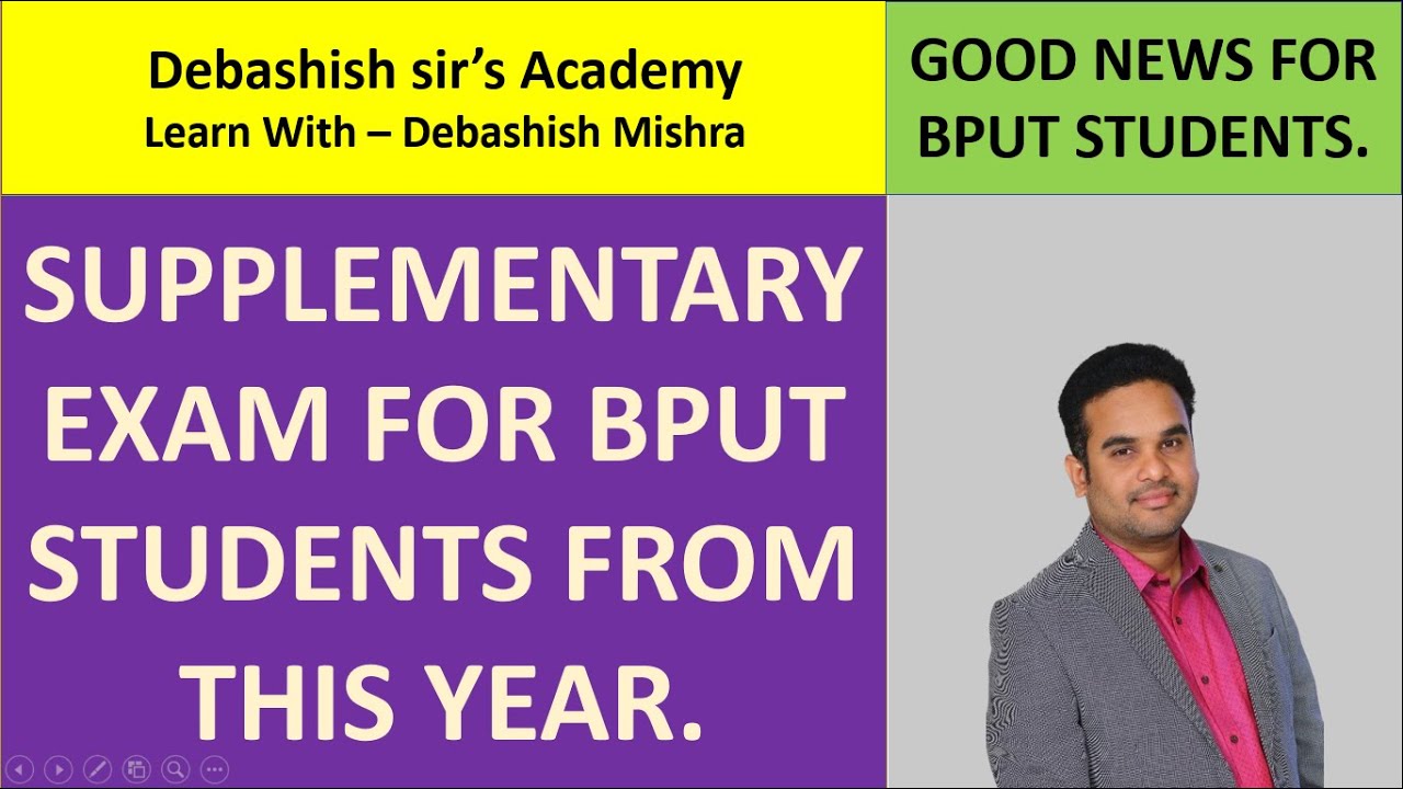 SUPPLEMENTARY EXAM FOR BPUT STUDENTS .