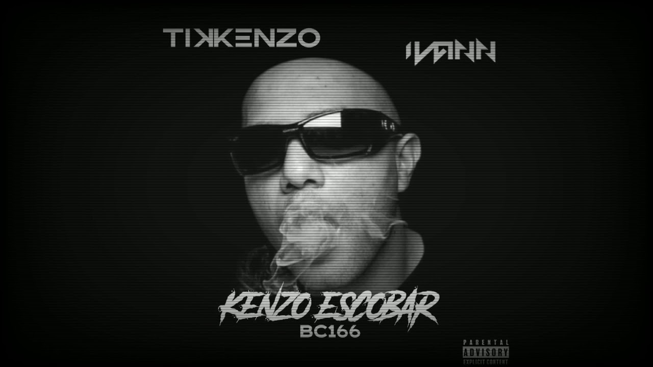 Tikenzo Kenzo - Escobar Bc166 (Ivann Remix)