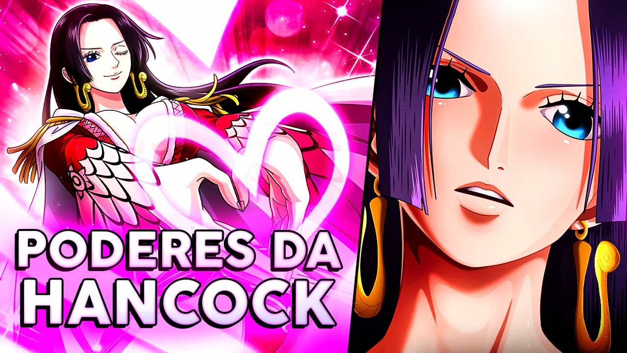 Os Poderes e Habilidades de BOA HANCOCK