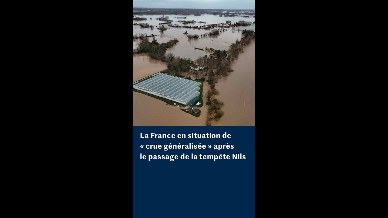 Inondations : la France en situation de « crue généralisée » après la tempête Nils