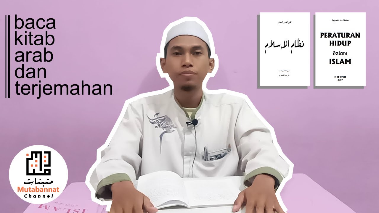 Bab 1 Paragraf 10-11 | Pembacaan Kitab Nizhomul Islam dan Buku Terjemahan Peraturan Hidup dlm Islam