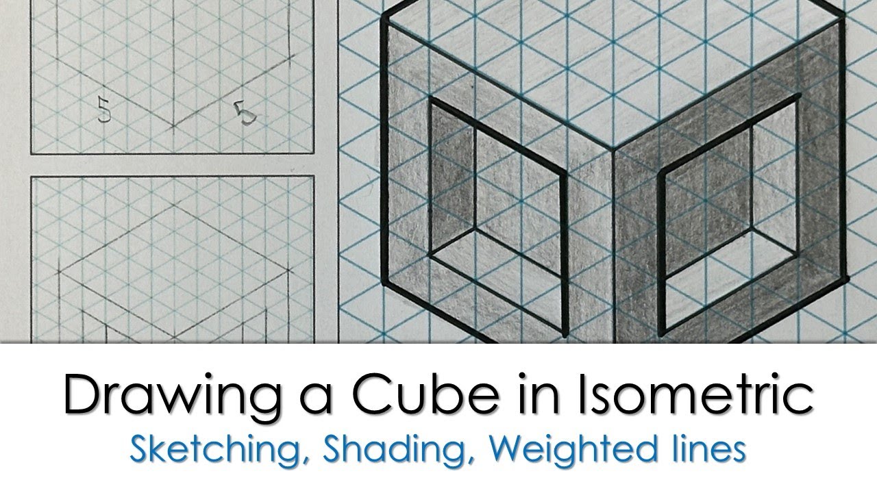 Drawing an Isometric Cube - Sketching and Shading