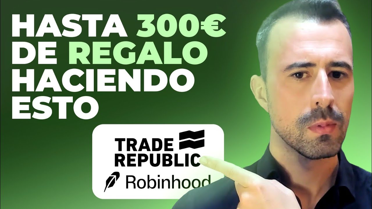 🤑 Nueva Promo de TRADE REPUBLIC para GANAR HASTA 300€ en Minutos 🤑 + ROBINHOOD te Regala 50€ 🎁