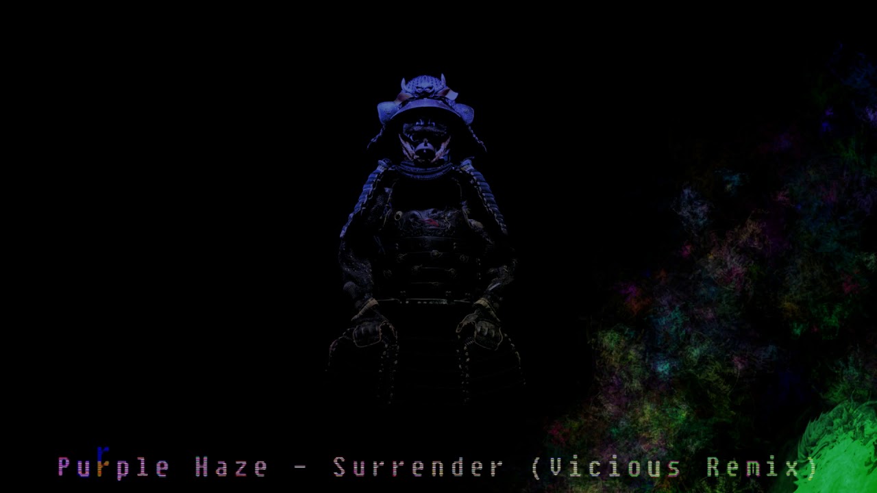Purple Haze - Surrender (Vicious Remix)