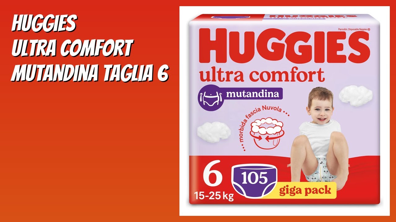 RECENSIONE (2025) : Huggies Ultra Comfort Mutandina Taglia 6. DETTAGLI