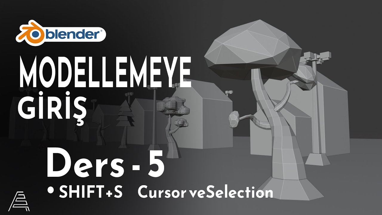 Ders-5 Blender'da İşin Sırları ile Modellemeye Başla!