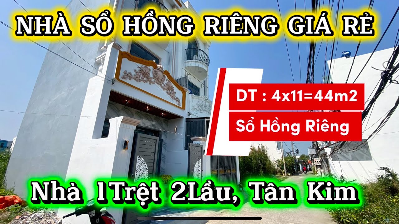 🔥BÁN NHÀ 1 TRỆT 2 LẦU – SỔ HỒNG RIÊNG – TÂN KIM #0977217723 