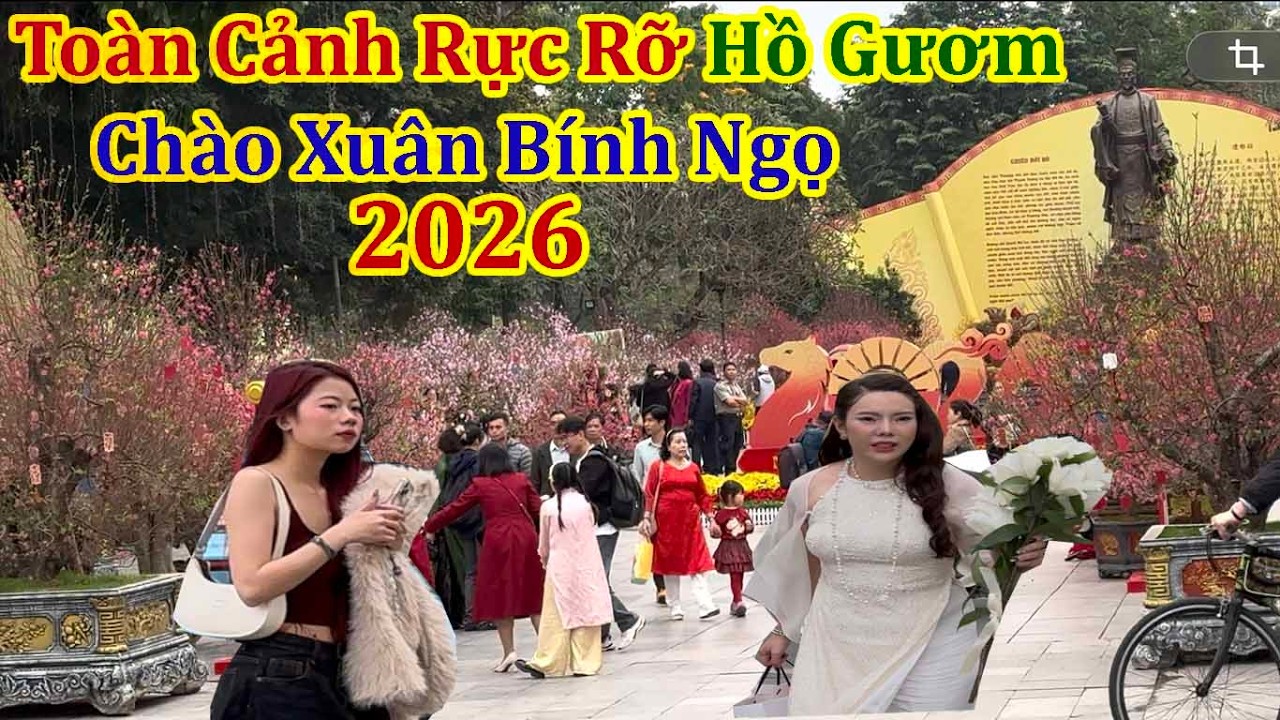 Toàn Cảnh Rực Rỡ Trung Quanh Hồ Gươm Chào Năm Mới 2026 - Ho Guom Lake