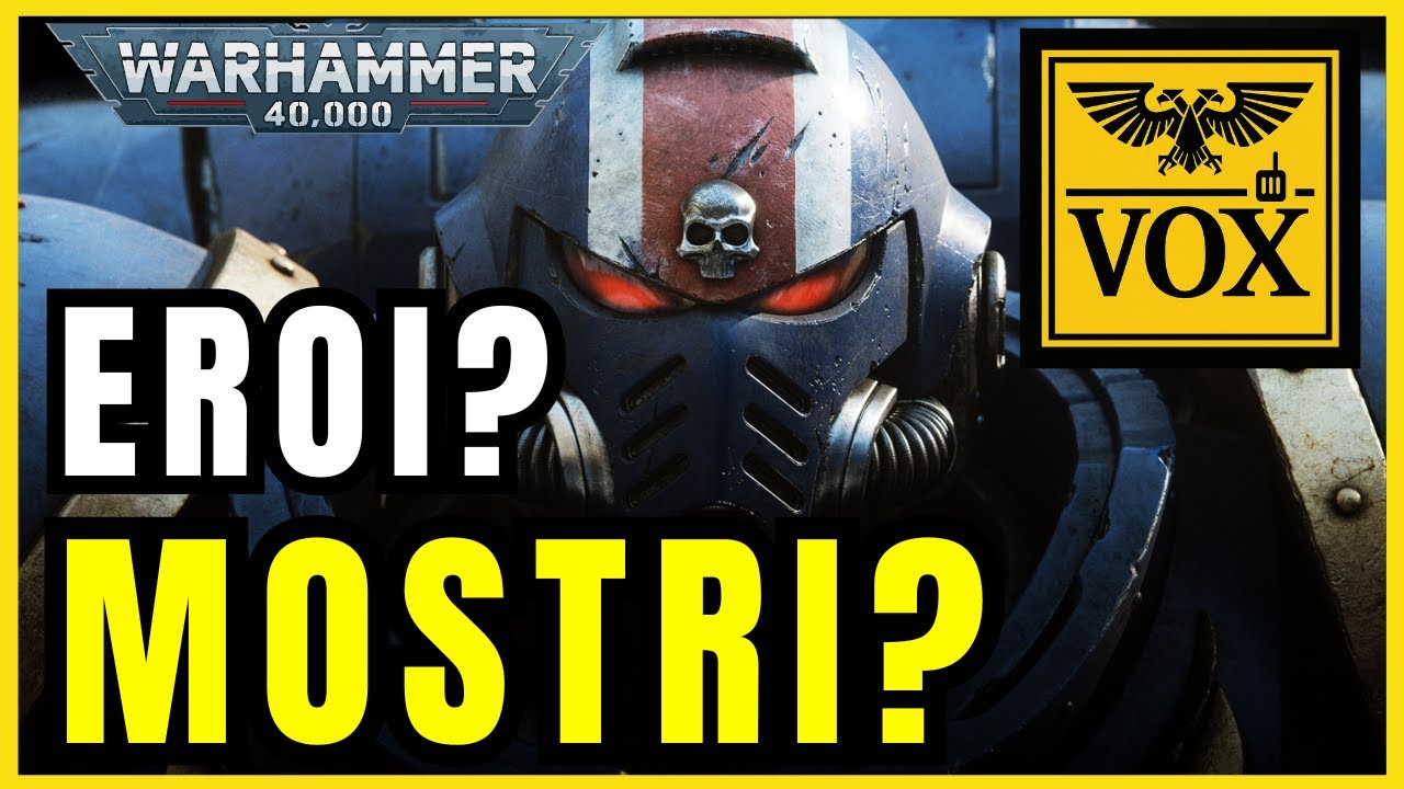 [VOX] Eroi o Mostri? La Verità sugli SPACE MARINES | Warhammer 40k Lore ITA