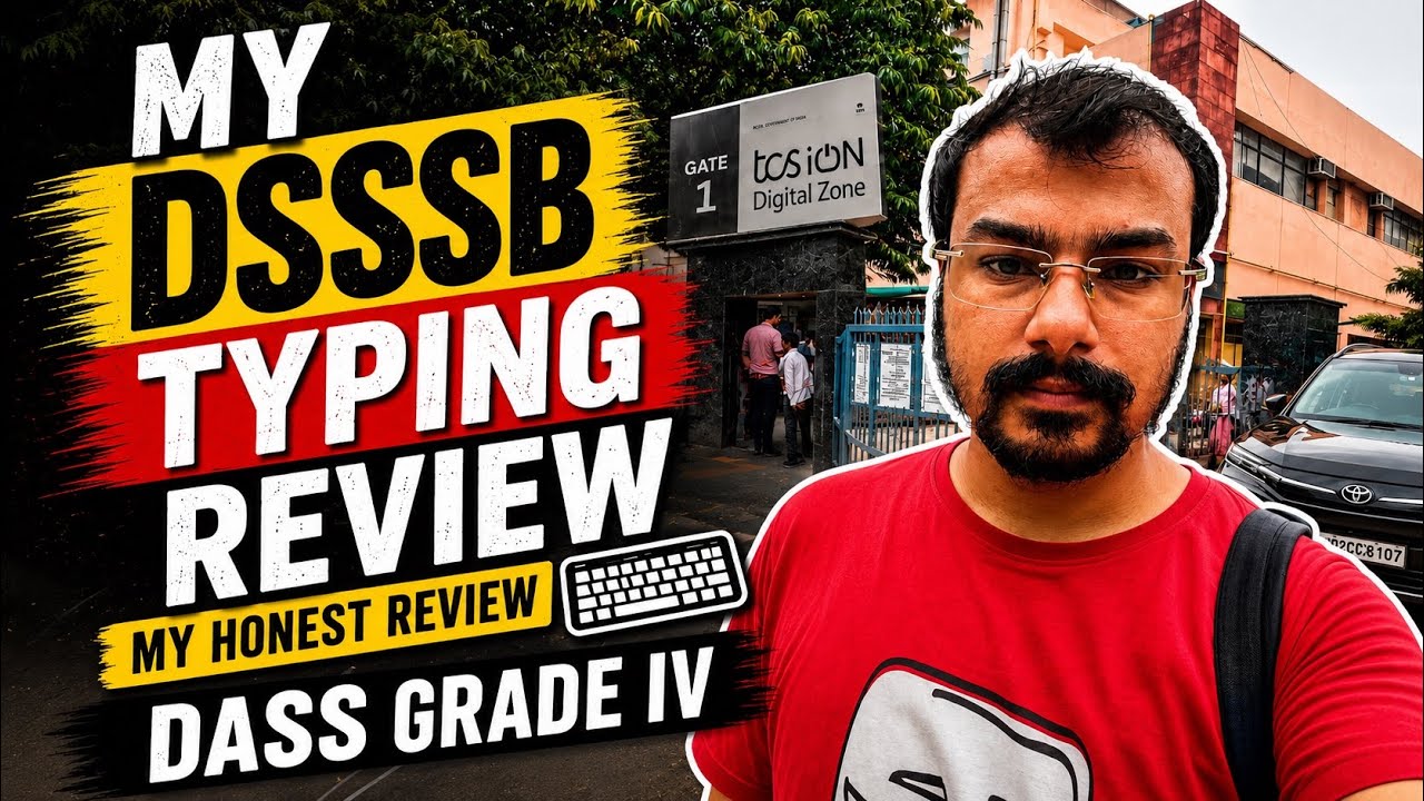 MY DSSSB TYPING HONEST REVIEW 🔥 | DASS GRADE IV | DSSSB 802/23 TYPING ⌨️ | EXPECTED CUTOFF 🤔 