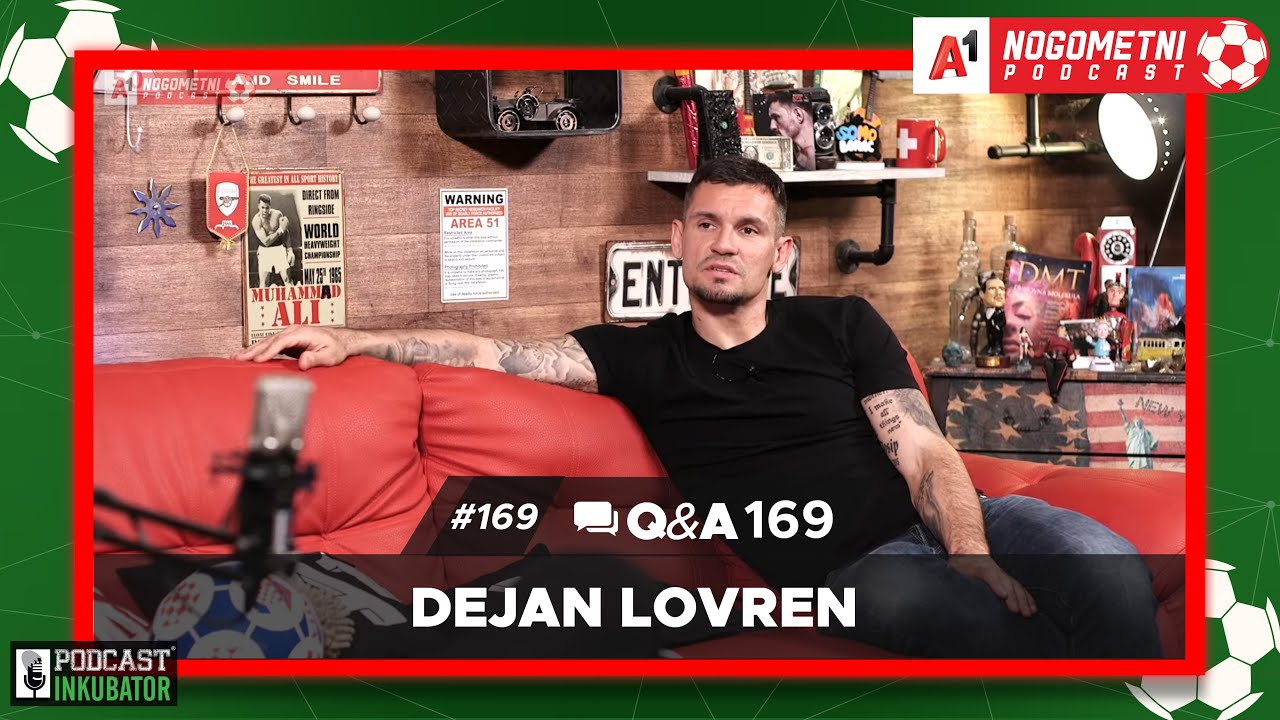 A1 Nogometni Podcast #169 Q&A 169  - Dejan Lovren