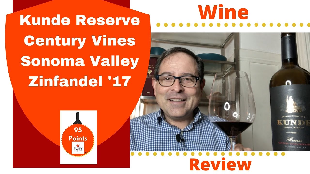 Kunde Reserve Century Vines Sonoma Valley Zinfandel '17 95 Points #zinfandel