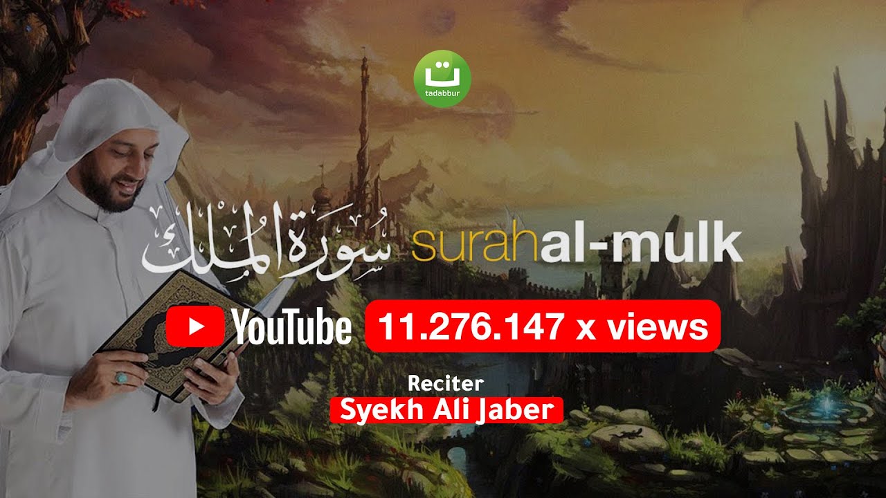 Syekh Ali Jaber - Surah Al Mulk | Tadabbur Daily