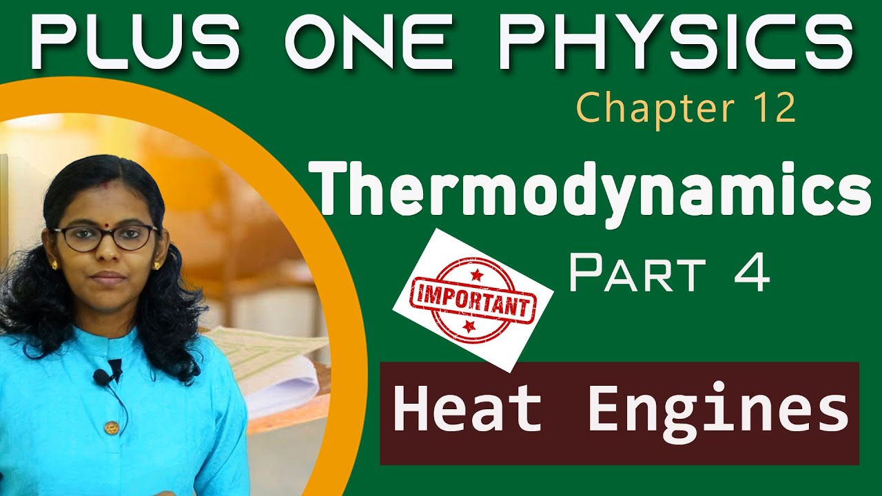 Heat Engines//Thermodynamics  Part 4//Plus One Physics//Class11 Physics Chapter12//Malayalam