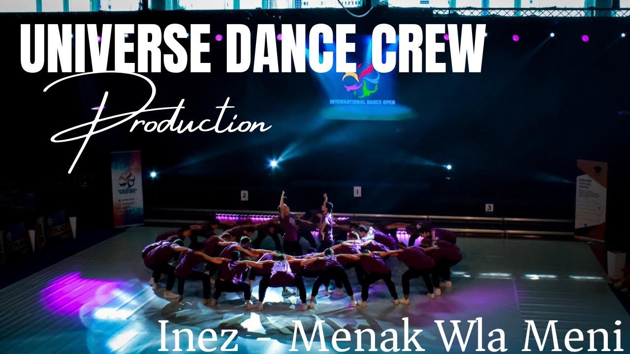 Inez - Menak Wla Meni || Universe Dance Crew PRODUCTION