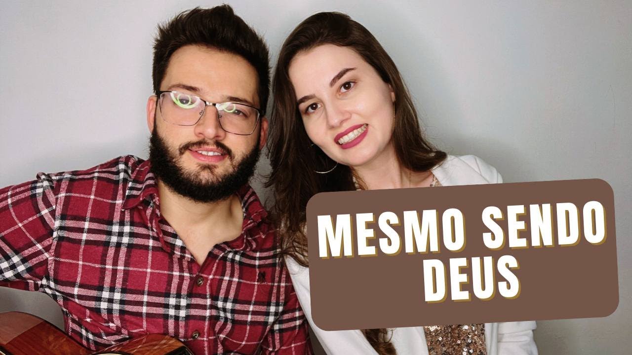 Mesmo sendo Deus - Comunidade Shalom (Por Salmo Orante)