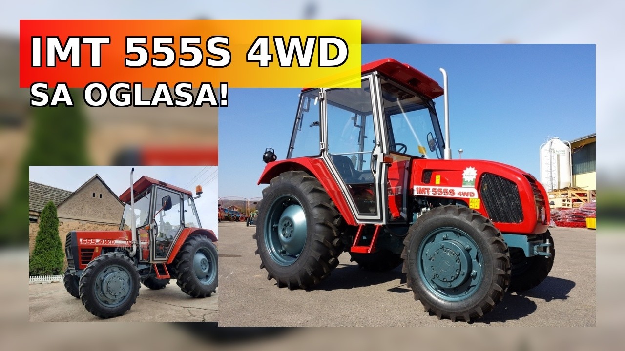 Nasao sam Novi Tip IMT 555 4WD | Zanimljivi oglasi