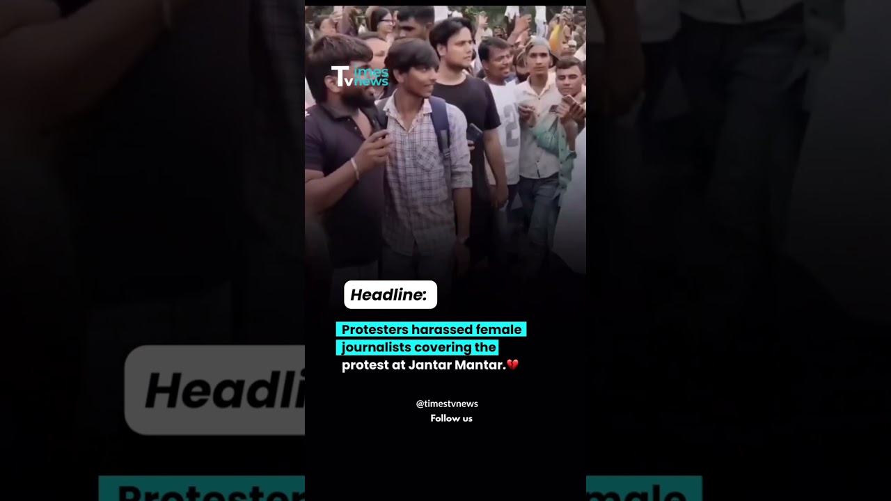 Protestors harassed female journalists covering the protest💔.#shorts #trending #cjpprotest