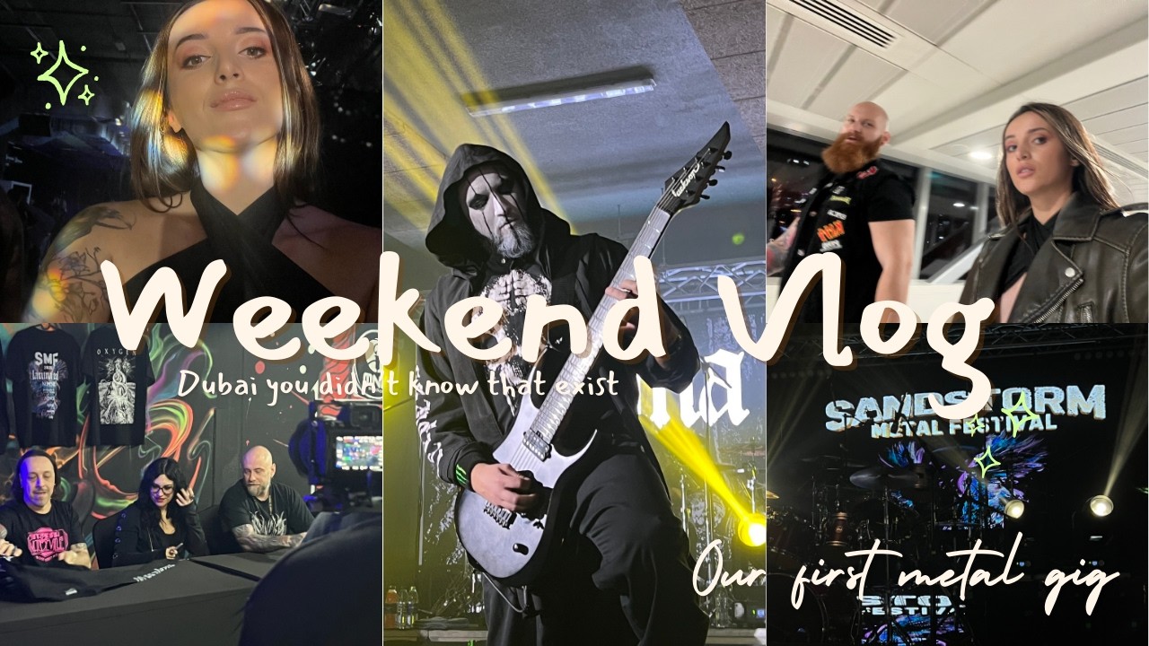 Metal in Dubai?! The Weekend you didn't Expect to see in this city