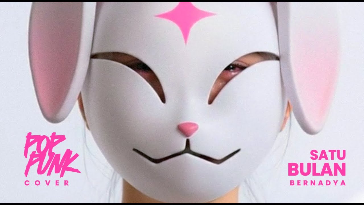 Satu Bulan - Bernadya (POP PUNK COVER 😭) by BUNNY STELLAR | Anthem Gagal Move On Paling NGEGAS!