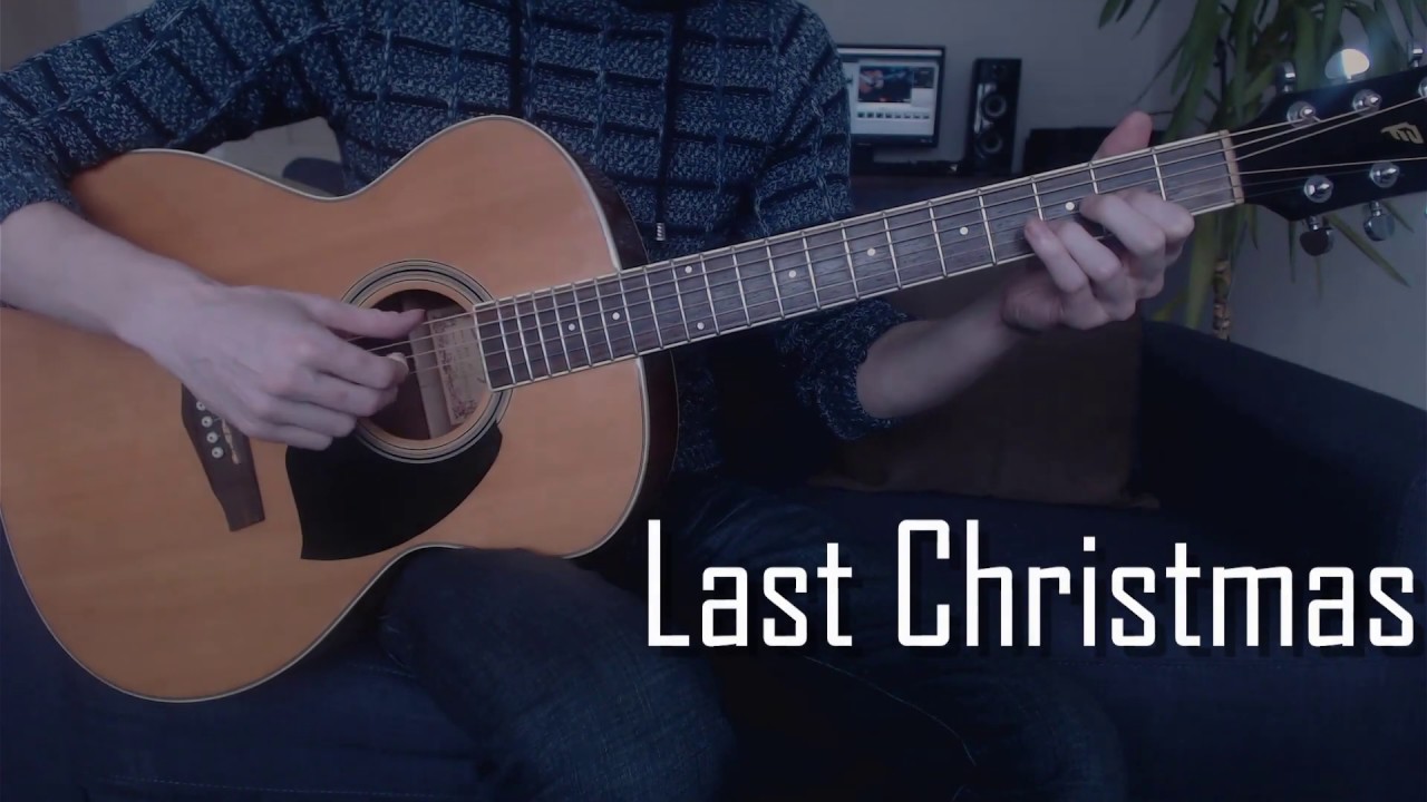 Last Christmas - Wham! - Guitar Fingerstyle Cover