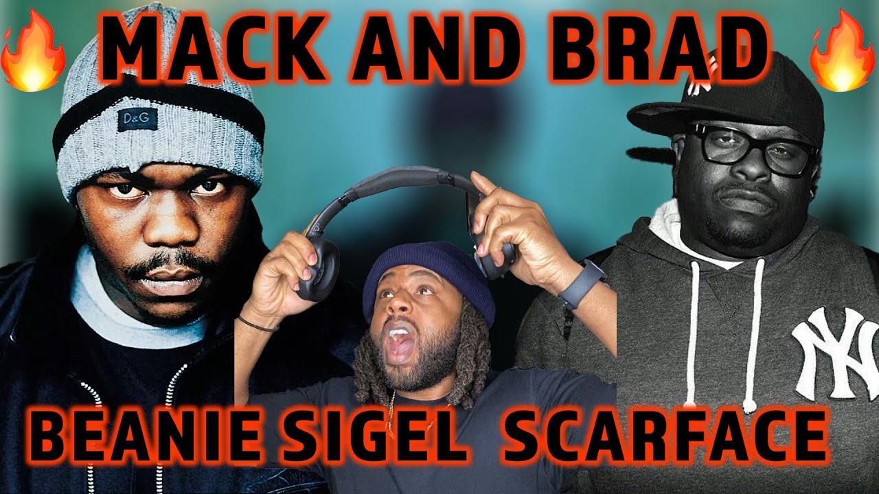 FIRST TIME HEARING Beanie Sigel Feat Scarface - Mack and Brad REACTION