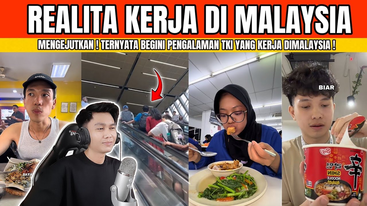 SEBERAPA ENAK BEKERJA DIMALAYSIA? ORANG INDONESIA BICARA TENTANG REALITA KERJA DI MALAYSIA ......