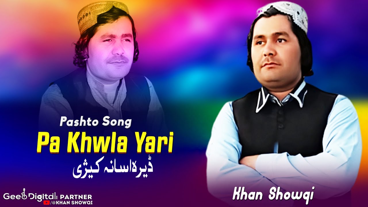 Pa Khwla Yari Dera Asana Kezi || Khan Showqi || Chaman Wala New Song || Pashto hit Song
