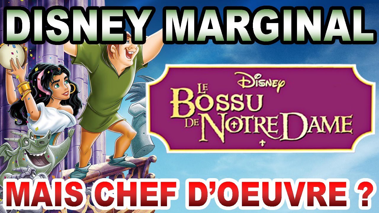 Le Bossu De Notre Dame : Un Chef D'œuvre Marginal ?
