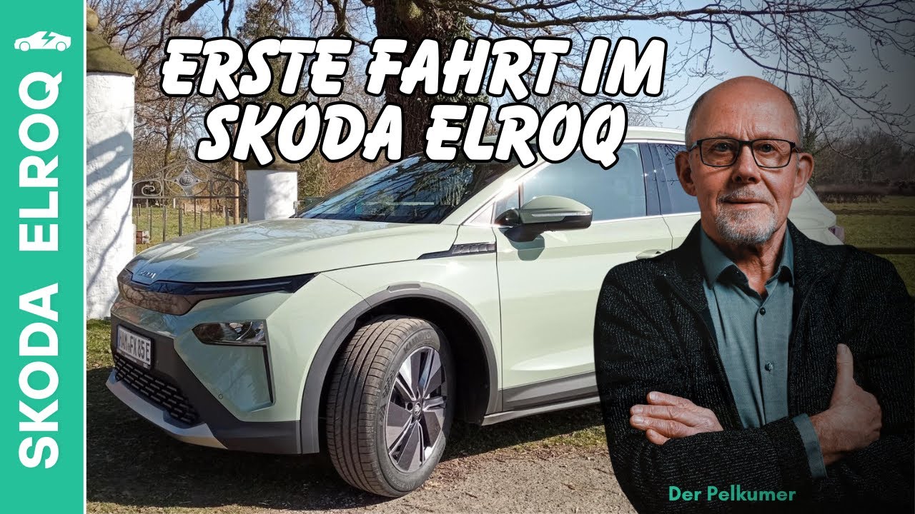 #3-Erste Fahrt im Skoda Elroq