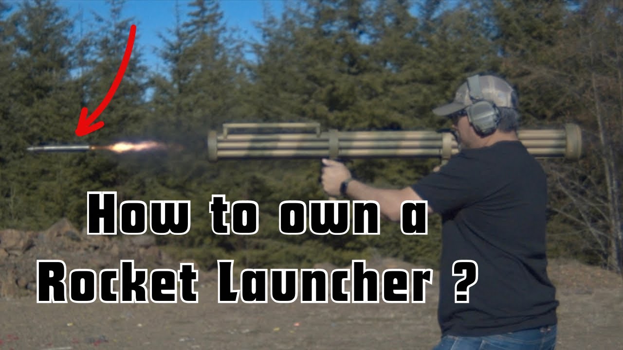 How to Legally Own a Rocket Launcher