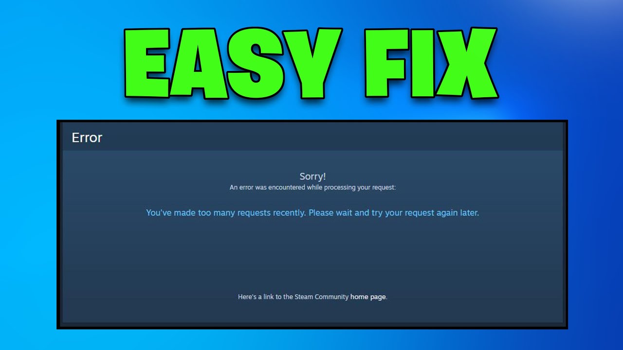 🎮 How To Fix Steam: &ldquo;There Was a Problem Processing Your Request / An Error Was Encountered&rdquo; ✅