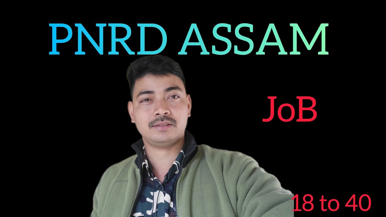 PNRD Assam New Vacancy 2026 I PNRD Assam Recruitment 2026 Assam Government Jobs 2026