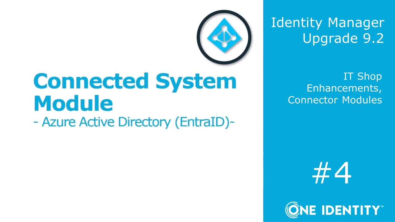 Identity Manager | Upgrade 9.2 #4 | IT Shop Enhancements, Connector Modules