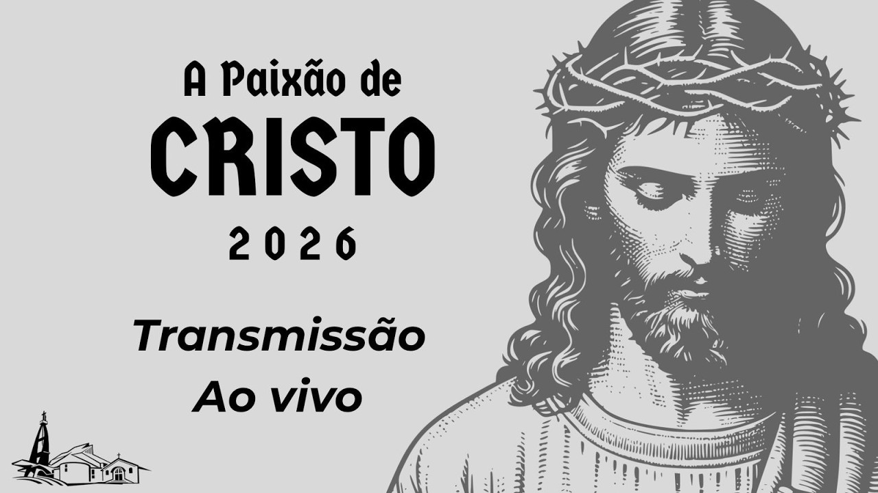 Teatro da Paix&atilde;o e Morte de Nosso Senhor Jesus Cristo | Sexta-feira 03/04/2026 [Ao Vivo]
