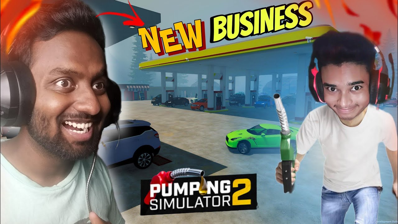 NEW BUSINESS START WITH @SokherGamer || Pumping sumulator 2 || GAME ON BANGLA
